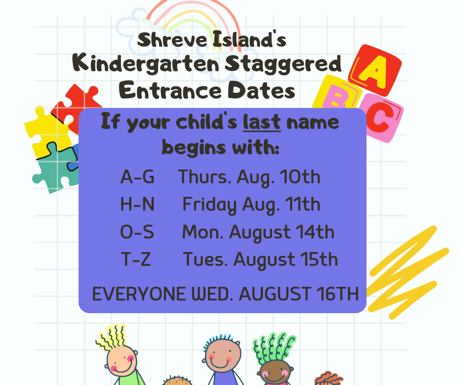 Kindergarten Staggered Entrance Shreve Island Elementary