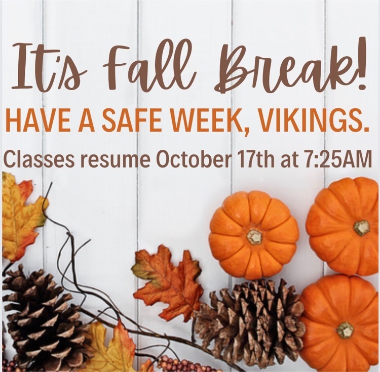 Fall Break from October 8-October 16
